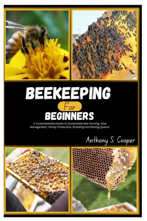 Kniha Beekeeping for Beginners Anthony S. Cooper