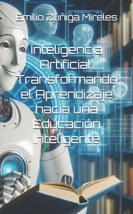 Kniha Inteligencia Artificial Emilio Zúñiga Mireles