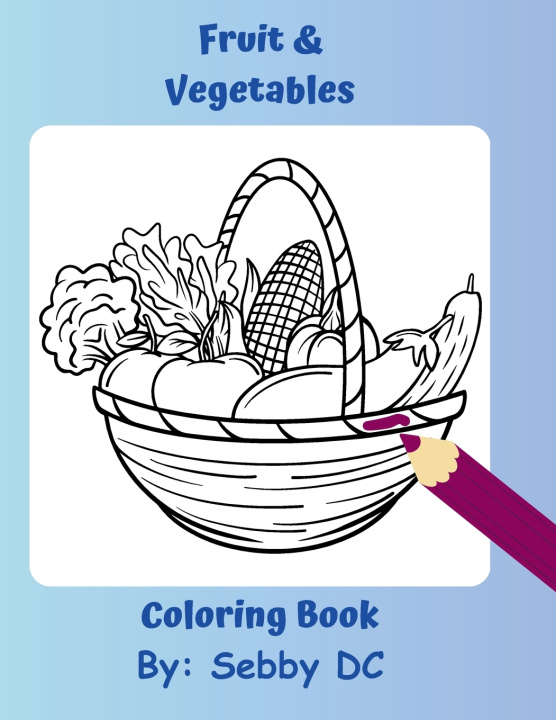 Kniha Fruit & Vegetables Sebby DC