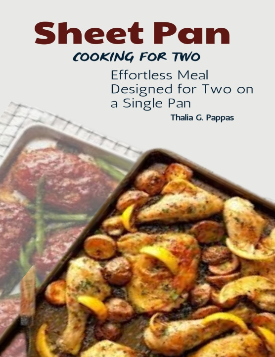 Kniha Sheet Pan Cooking for Two Thalia G. Pappas