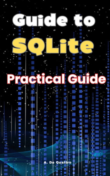 Libro Guide to SQLite A. De Quattro