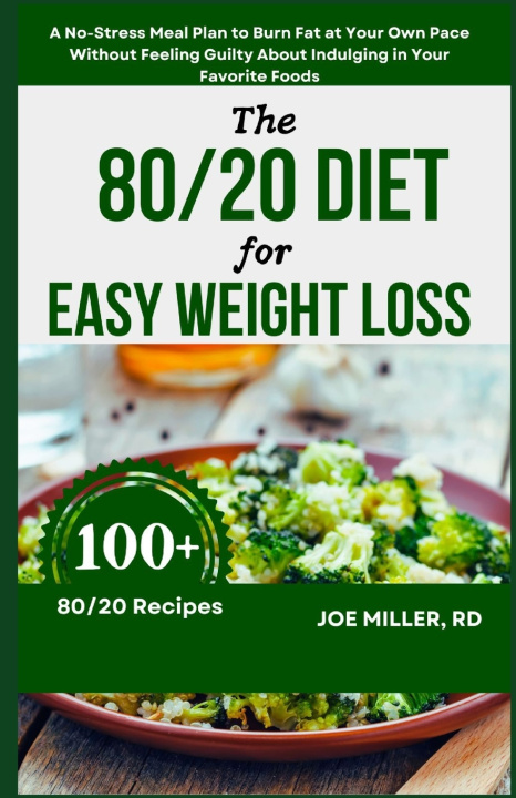 Libro The 80/20 Diet for Easy Weight Loss Joe Miller RD