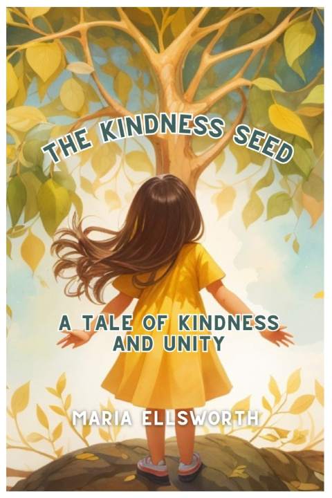 Kniha The Kindness Seed Maria Ellsworth