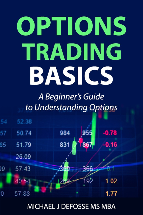 Knjiga Options Trading Basics Michael J Defosse
