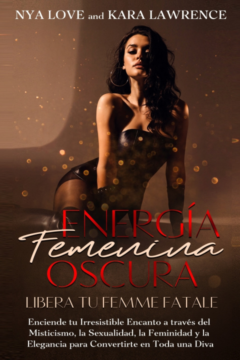 Libro Energía Femenina Oscura Kara Lawrence