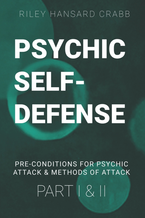 Kniha Psychic Self-Defense Riley Crabb