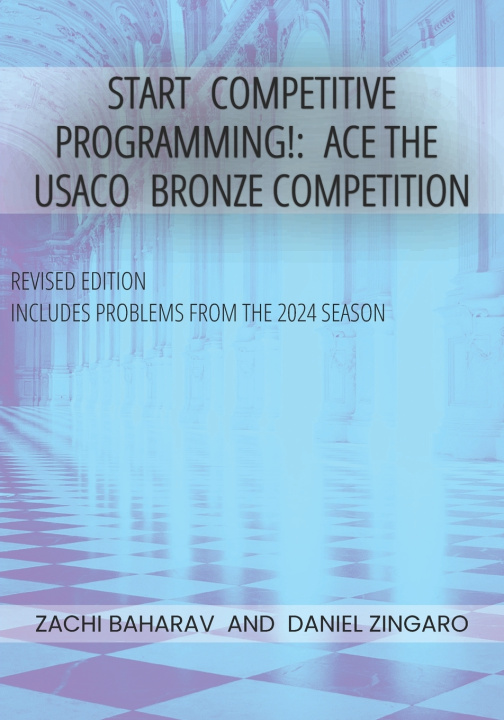 Kniha Start Competitive Programming! Daniel Zingaro