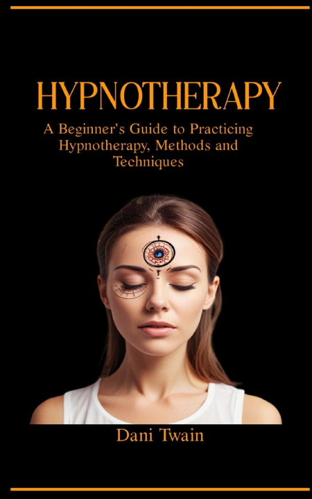 Knjiga Hypnotherapy Dani Twain