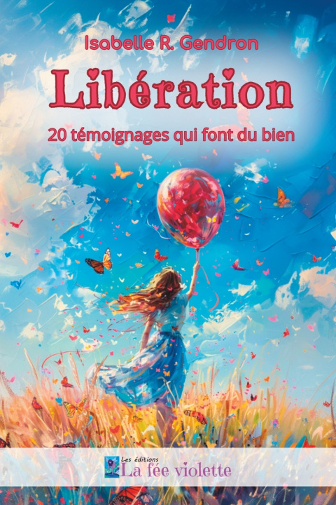 Kniha Libération Isabelle R. Gendron