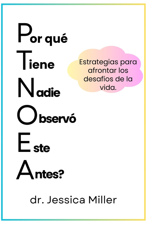 Kniha Por qué Tiene Nadie Observó Este ¿Antes? Dr. Jessica Miller