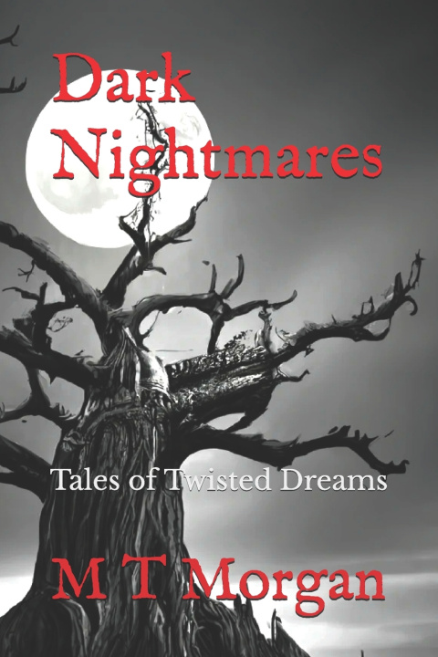 Kniha Dark Nightmares M T Morgan