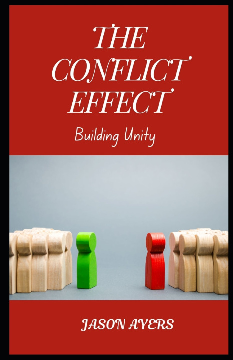 Kniha The Conflict Effect Jason Ayers