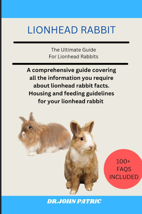 Kniha LIONHEAD RABBIT DR.JOHN PATRIC
