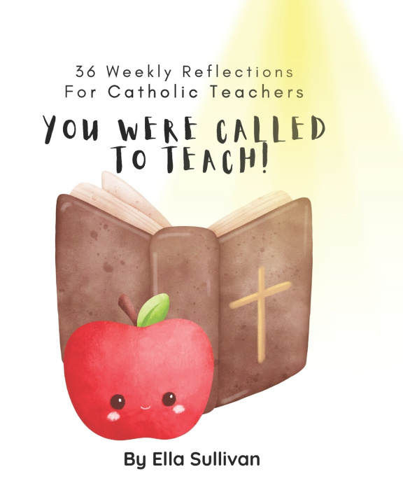 Kniha You Were Called To Teach Ella Sullivan