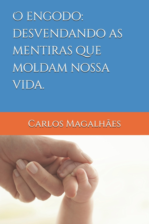 Kniha O engodo Carlos Magalhães