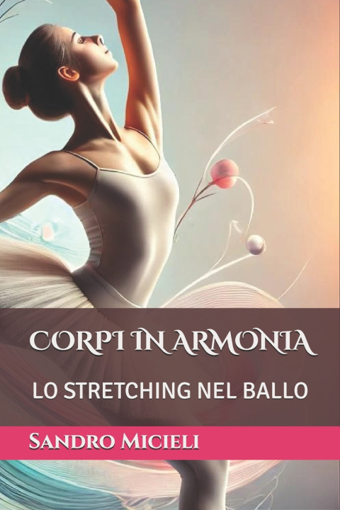 Kniha CORPI IN ARMONIA Sandro Micieli