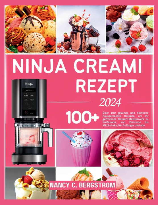 Libro NINJA CREAMI REZEPT 2024 Nancy C. Bergstrom