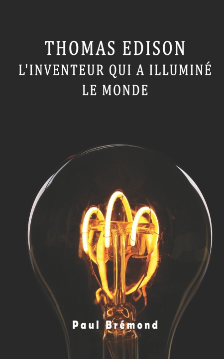 Kniha Thomas Edison Paul Brémond