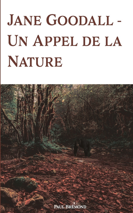 Kniha Jane Goodall Paul Brémond