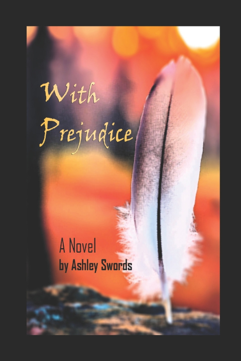 Kniha With Prejudice Ashley Swords