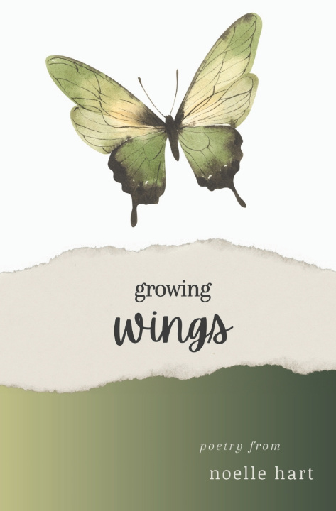 Kniha Growing Wings Noelle Hart