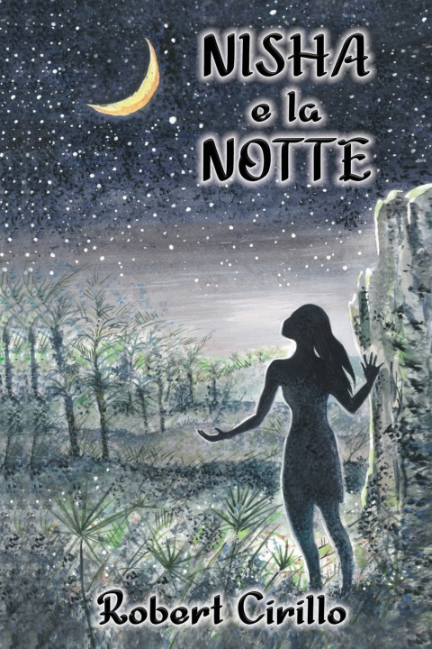 Kniha NISHA e la NOTTE Robert Cirillo