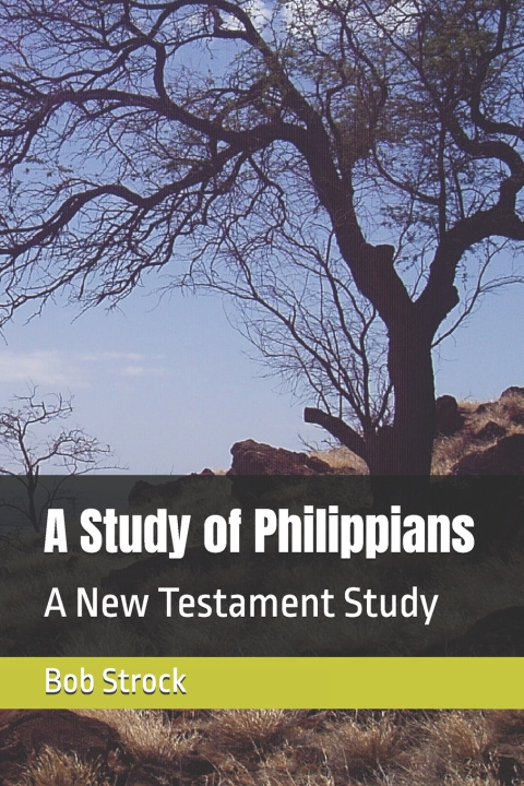 Libro A Study of Philippians Bob Strock