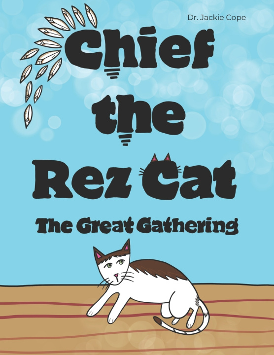 Knjiga Chief the Rez Cat Jackie Cope