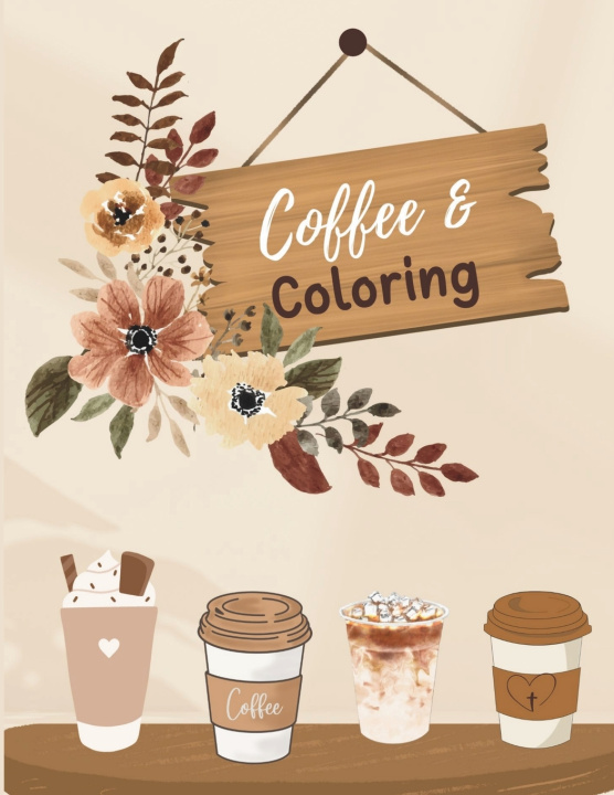 Kniha Coffee & Coloring April S. Scott