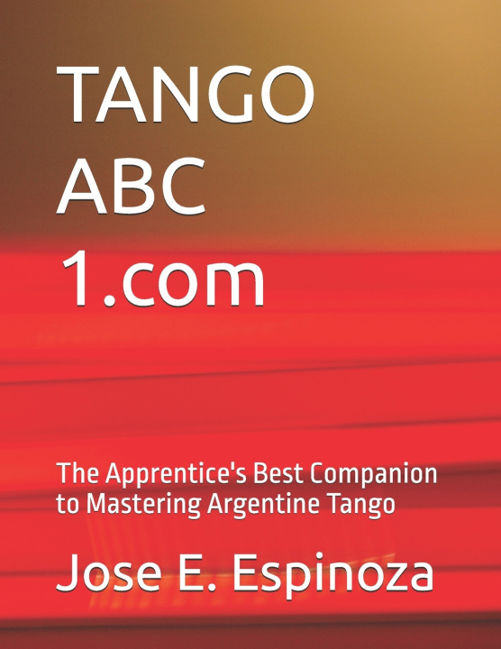 Knjiga TANGO ABC 1.com Jose E. Espinoza