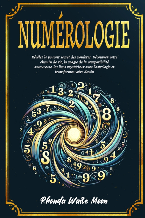 Kniha Numérologie Rhonda Waite Moon