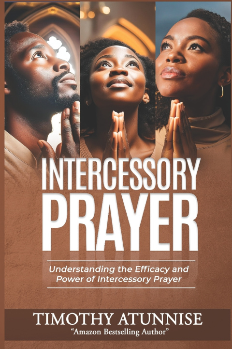 Kniha Intercessory Prayer Timothy Atunnise