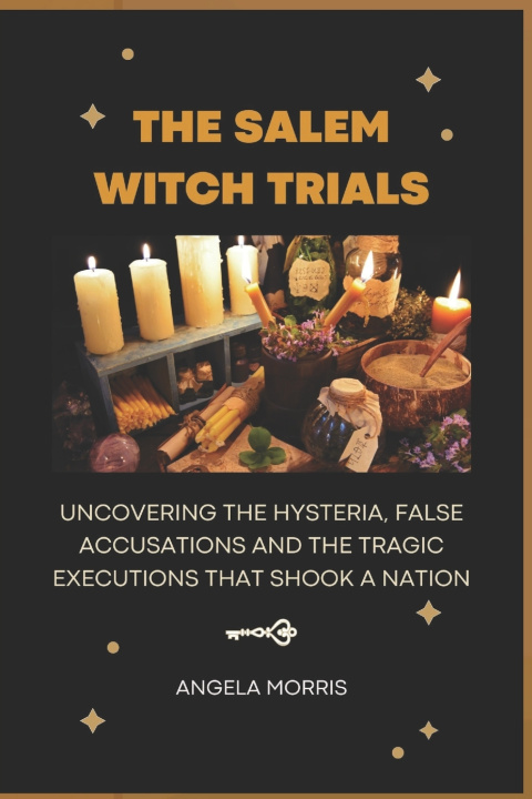 Boek THE SALEM WITCH TRIALS Angela Morris