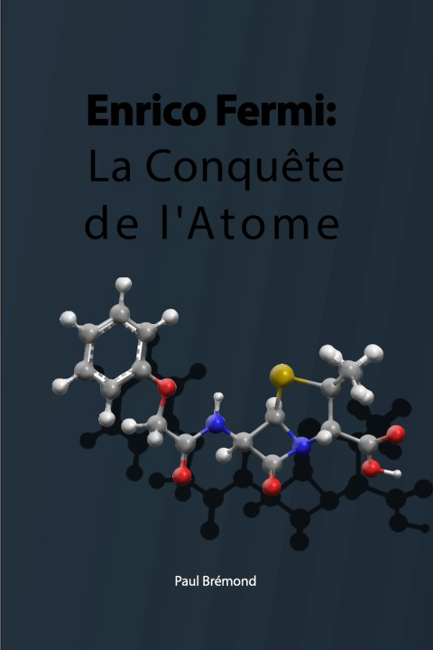 Книга Enrico Fermi Paul Brémond