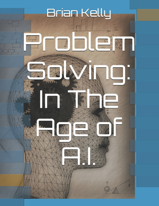 Kniha Problem Solving Brian Kelly