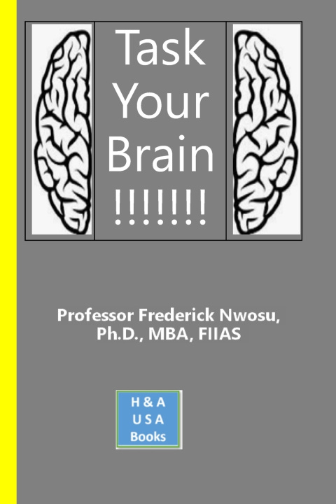 Könyv Task Your Brain Frederick Nwosu Ph.D.