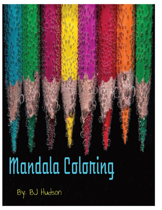 Könyv Mandala Coloring BJ Hudson