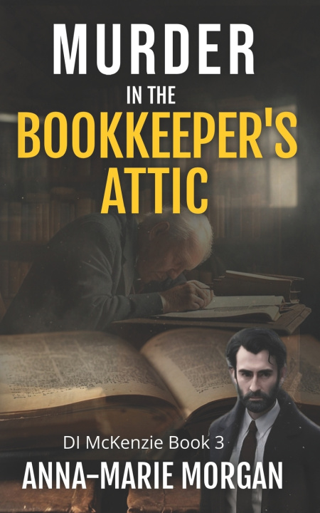 Książka Murder in the Bookkeeper's Attic Anna-marie Morgan