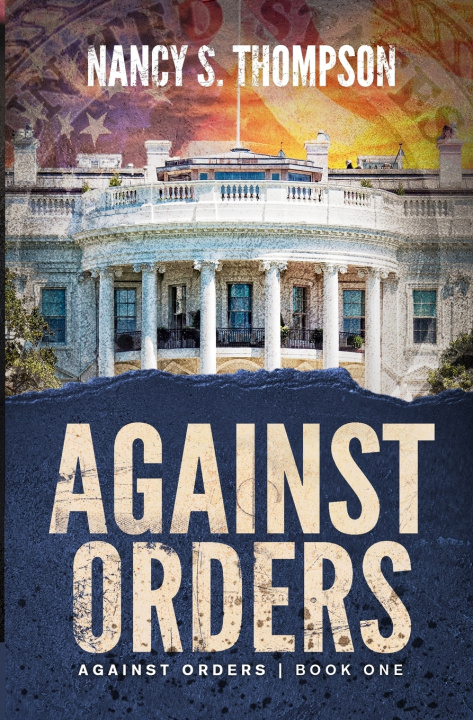 Knjiga Against Orders Nancy S. Thompson