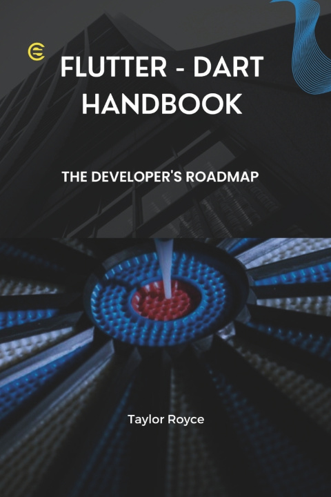 Kniha Flutter - Dart Handbook Taylor Royce