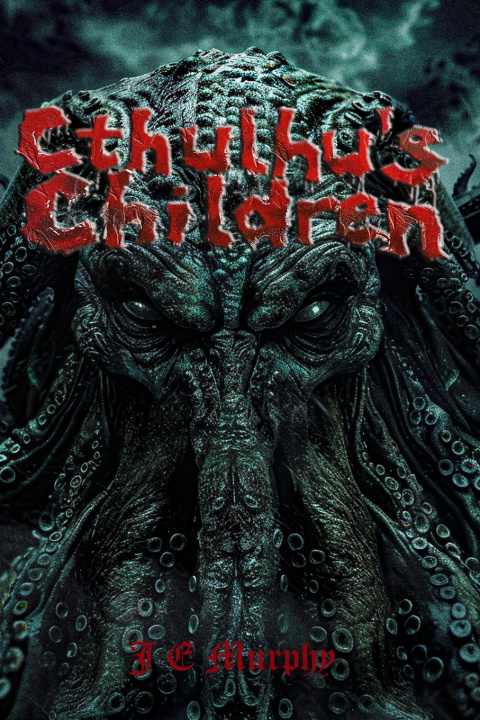 Kniha Cthulhu's Children J E Murphy