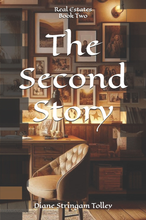 Knjiga The Second Story Diane Stringam Tolley