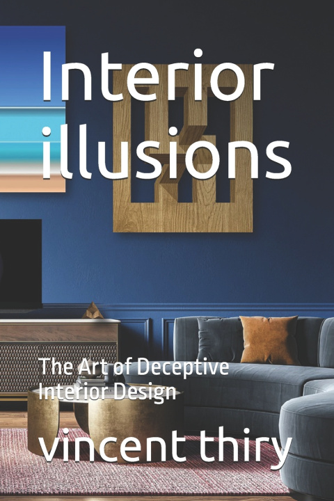 Kniha Interior illusions vincent thiry