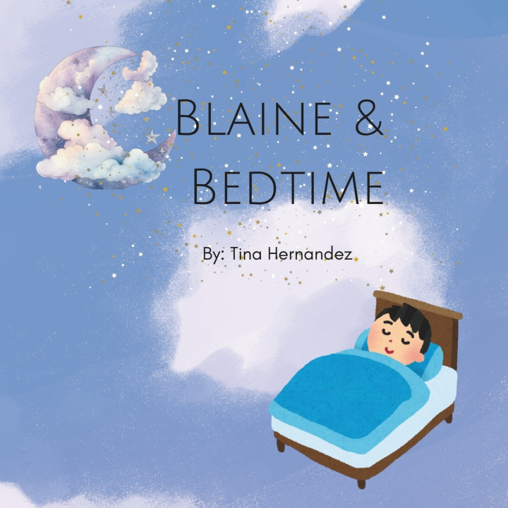 Kniha Blaine & Bedtime Tina Hernandez