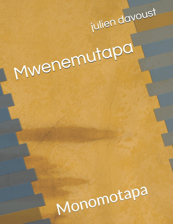Book Mwenemutapa julien davoust