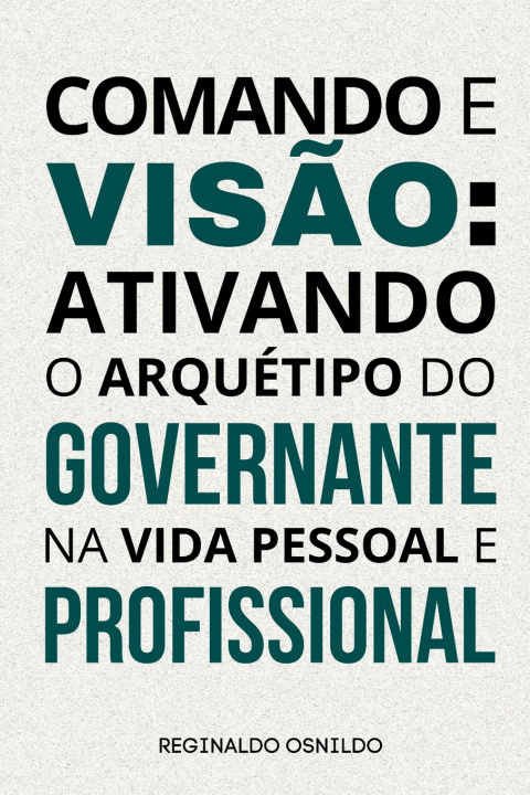 Kniha Comando e visão Reginaldo Osnildo