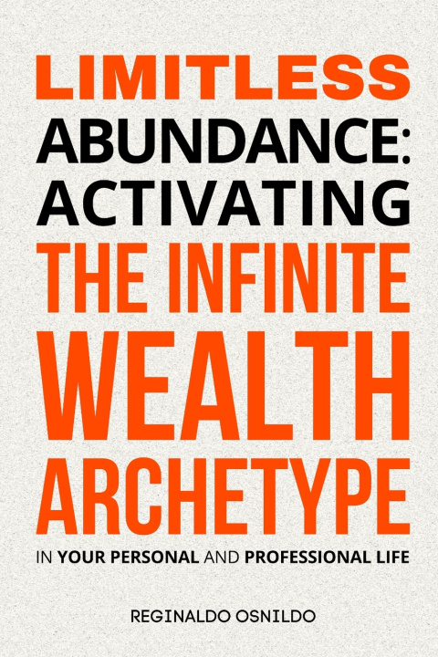 Kniha Limitless Abundance Reginaldo Osnildo