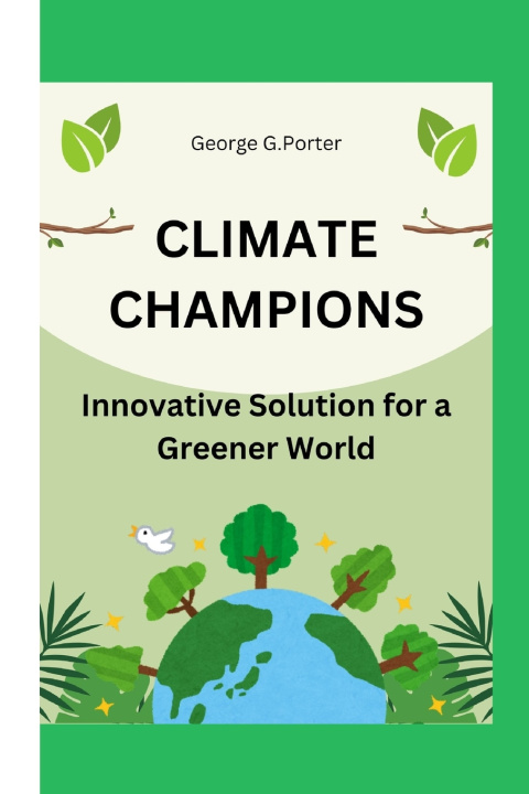 Book Climate Champions George G.Porter