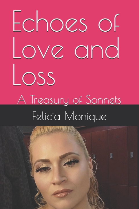 Kniha Echoes of Love and Loss Felicia Monique