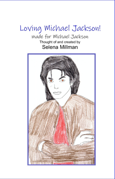 Book Loving Michael Jackson Selena Millman